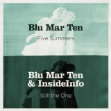 Blu Mar Ten - Five Summers / Still The One '2011