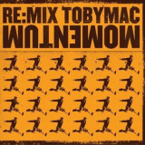 Tobymac - Re:Mix Momentum '2003