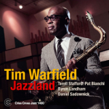 Tim Warfield - Jazzland '2018