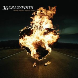 36 Crazyfists - Rest Inside The Flames '2006