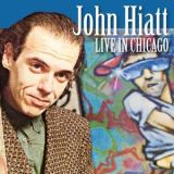 John Hiatt - Live In Chicago: December 1990 (Remastered) '1990