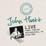 John Hiatt - Authorized Bootleg: Live At The Tower Theater, Philadelphia, Pa 8/26/87 '2012