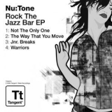 Nu:Tone - Rock The Jazz Bar EP '2008