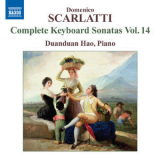 Duanduan Hao - Scarlatti: Keyboard Sonatas, Vol. 14 '2011