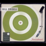 Bill Frisell - The Intercontinentals '2003