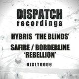 Hybris, Safire & Borderline - The Blinds / Rebellion '2012