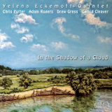 Yelena Eckemoff - In The Shadow Of A Cloud '2017