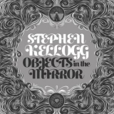 Stephen Kellogg - Objects In The Mirror '2018