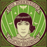 Zoe Boekbinder - Darling Specimens '2011