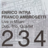 Enrico Intra - Live In Milan (Duo, Trio, Quartet Live) '2013