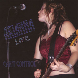 Arianna - Can't Control Live '2005