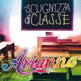 Arianna - Una Scugnizza Di Classe '2018