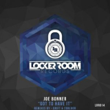Joe Bonner - Got To Have It '2016