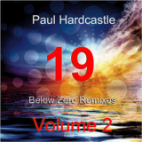 Paul Hardcastle - 19 Below Zero Remixes Volume 2 '2012