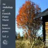 Jouni Somero - An Anthology Of Finnish Piano Music, Vol. 2 '2014