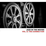 Freddie Redd - Jazz In The Movies, Vol. 8: The Connection '2013