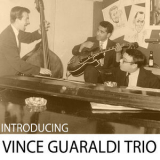 Vince Guaraldi Trio - Introducing The Vince Guaraldi Trio '2013