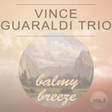 Vince Guaraldi Trio - Balmy Breeze Vol. 3 '2014