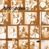 John Scofield - What We Do '1993