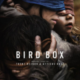 Trent Reznor & Atticus Ross - Bird Box (Abridged) [Original Score] '2019