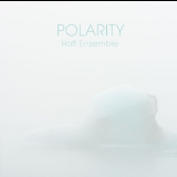 Hoff Ensemble - Polarity '2018
