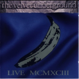 The Velvet Underground - Live MCMXCIII '1993