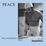 Walt Dickerson - Peace '1994
