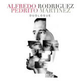 Alfredo Rodriguez & Pedrito Martinez - Duologue '2019