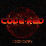 Code Red - Incendiary '2017