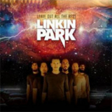 Linkin Park - Leave Out All The Rest '2008