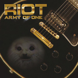 Riot - Army Of One (Bonus Edition) (2017 Remaster) '2006