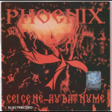Phoenix - Cei Ce Ne-Au Dat Nume '1972