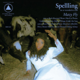 Spellling - Mazy Fly '2019