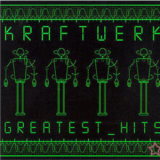 Kraftwerk - Greatest Hits '1999