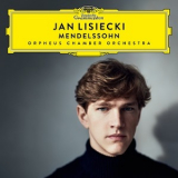 Jan Lisiecki & Orpheus Chamber Orchestra - Mendelssohn [Hi-Res] '2019