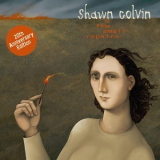 Shawn Colvin - A Few Small Repairs (20th Anniversary Edition) [Hi-Res] '2017
