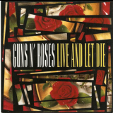 Guns N' Roses - Live And Let Die '1991