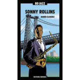 Sonny Rollins - Bd Music Presents: Sonny Rollins '2015