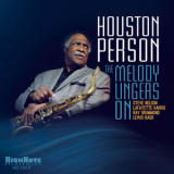 Houston Person - The Melody Lingers On '2014