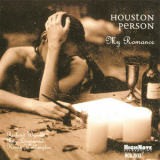Houston Person - My Romance '1998
