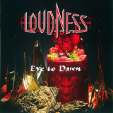Loudness - Eve To Dawn '2014