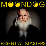 Moondog - Essential Masters '2011