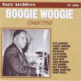 Boogie Woogie - 1940-1950 (Jazz Archives No. 188) '2006