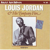 Louis Jordan - Louis Jordan & His Tympany Five 1939-1944_ Swing & Blues (Jazz Archives No. 46) '2006