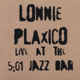 Lonnie Plaxico - Lonnie Plaxico Live At The 5:01 Jazz Bar '2001