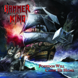 Hammer King - Poseidon Will Carry Us Home '2018