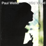 Paul Weller - Wild Wood '1993