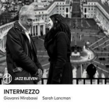 Giovanni Mirabassi, Sarah Lancman - Intermezzo [Hi-Res] '2019