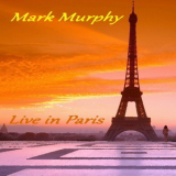 Mark Murphy - Live In Paris '2002