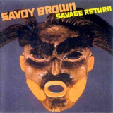 Savoy Brown - Savage Return '1978